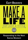 Make a Life