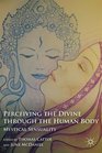 Perceiving the Divine through the Human Body Mystical Sensuality