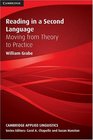 Reading in a Second Language: Moving from Theory to Practice (Cambridge Applied Linguistics)