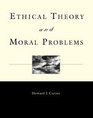 Ethical Theory and Moral Problems