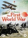 The Story of the First World War