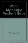 World Mythology Teacher's Guide