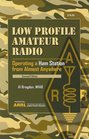 Low Profile Amateur Radio
