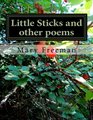 Little Sticks and other poems