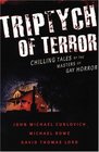 Triptych of Terror Three Chilling Tales by the Masters of Gay Horror