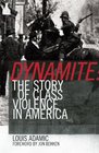 Dynamite The Story of Class Violence In America