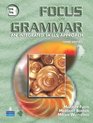 Focus on Grammar 3  An Integrated Skills Approach Third Edition
