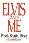 Elvis and Me