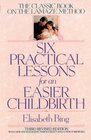 Six Practical Lessons for an Easier Chil