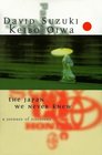 The Japan We Never Knew A Journey of Discovery