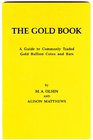 The Gold Book A Guide to Commonly Traded Gold Bullion Coins and Bars