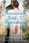 Romancing Lord Ramsbury A Regency Romance