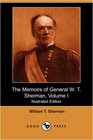 The Memoirs of General W T Sherman Volume I