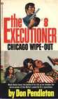 Chicago Wipe-Out (Executioner, No 8)