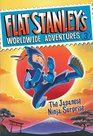 Flat Stanley's Worldwide Adventures 3 The Japanese Ninja Surprise