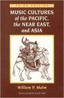 Music Cultures of the Pacific the Near East and Asia
