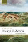 Reason in Action Collected Essays Volume I