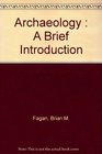 Archaeology  A Brief Introduction