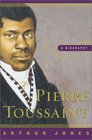 Pierre Toussaint A Biography