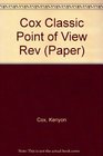 Cox Classic Point of View Rev