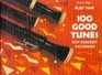 100 Good Tunes for the Descant Recorder