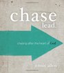 CHASE LEADER'S GUIDE Chasing After the Heart of God