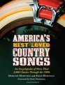 America's Best Loved Country Songs An Encyclopedia of More Than 3000 Classics Through the 1980s