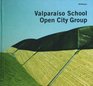 Valparaiso School / Open City Group