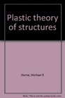 Plastic theory of structures