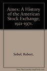 Amex A History of the American Stock Exchange 19211971