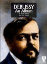 Debussy An Album