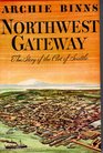 Northwest Gateway  The Story of the Port of Seattle