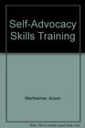 SelfAdvocacy Skills Training