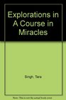 Explorations in A Course in Miracles