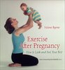 Exercise After Pregnancy: How to Look and Feel Your Best