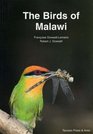 The Birds of Malawi An Atlas and Handbook
