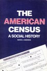 The American Census A Social History