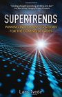 Supertrends Winning Investment Strategies for the Coming Decades