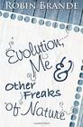 Evolution Me  Other Freaks of Nature