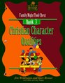 Christian Character Qualities Creating Lasting Impressions for the Next Generation