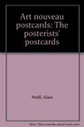 Art nouveau postcards The posterists' postcards