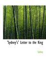 'Sydney's' Letter to the King