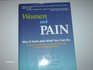 Women and Pain  Why it Hurts and What You Can Do