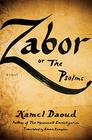 Zabor or The Psalms A Novel