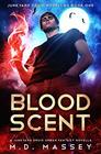 Blood Scent: A Junkyard Druid Urban Fantasy Novella (Junkyard Druid Novellas)