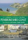 Pembrokeshire Coast The Official National Park Guide