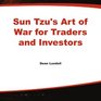 Sun Tzu's Art of War for Traders and Investors