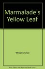 Marmalade's Yello Leaf