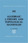 Algebraic Ltheory and Topological Manifolds
