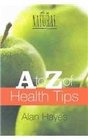 It's So Natural  AZ of Health Tips